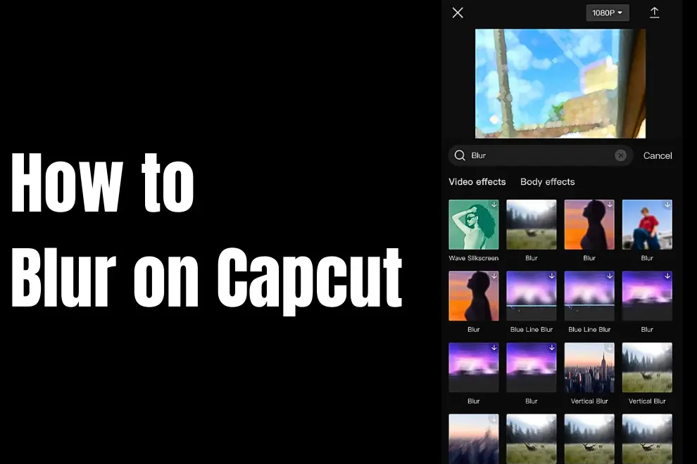 How to Blur on Capcut?